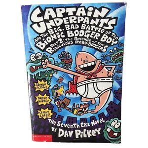 Captain Underpants and the Big, Bad Battle of the Bionic Booger Boy Part 2 PB